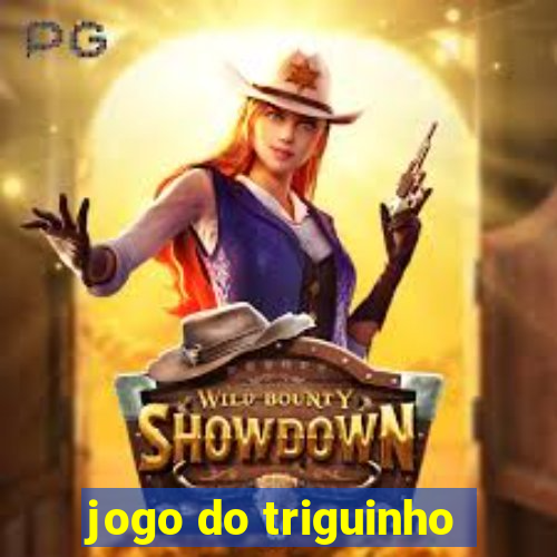 jogo do triguinho